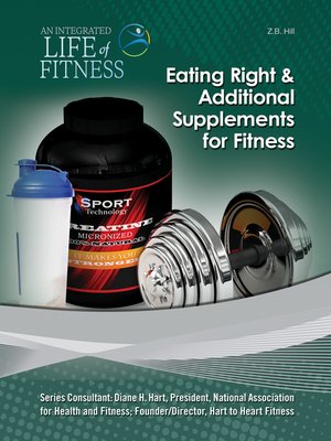 cover image of Eating Right & Additional Supplements for Fitness
